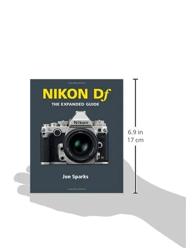 Nikon Df Camera (Expanded Guides)
