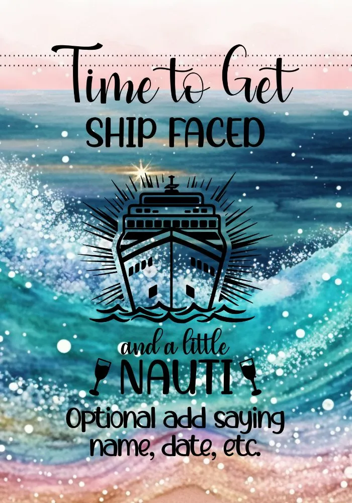 Personalized Custom Time to Get Shipped Faced and a Little Nauti Magnetic Door Sign Banner, Large Ship Door Decoration for Stateroom, Vacation, Birthday, Anniversary, Holiday, girls trip, graduation