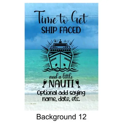 Personalized Custom Time to Get Shipped Faced and a Little Nauti Magnetic Door Sign Banner, Large Ship Door Decoration for Stateroom, Vacation, Birthday, Anniversary, Holiday, girls trip, graduation