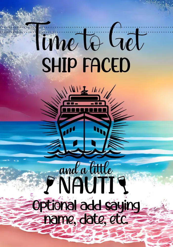 Personalized Custom Time to Get Shipped Faced and a Little Nauti Magnetic Door Sign Banner, Large Ship Door Decoration for Stateroom, Vacation, Birthday, Anniversary, Holiday, girls trip, graduation
