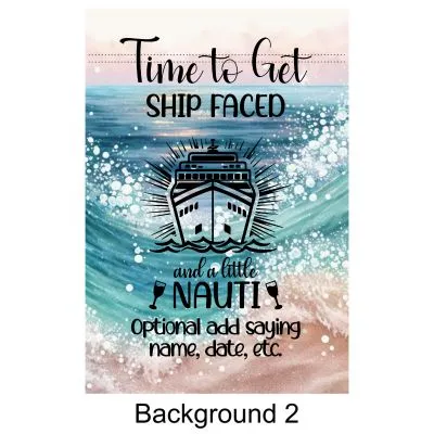 Personalized Custom Time to Get Shipped Faced and a Little Nauti Magnetic Door Sign Banner, Large Ship Door Decoration for Stateroom, Vacation, Birthday, Anniversary, Holiday, girls trip, graduation